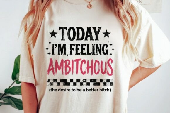 Ambitchous Sassy Distressed Graphic PNG for Bold Projects