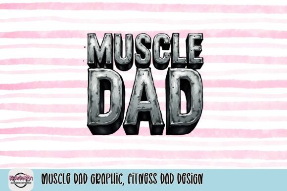 Muscle Dad Graphic: A Fitness Dad Design Guide
